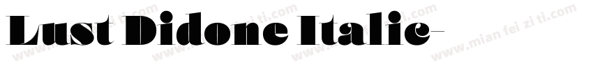 Lust Didone Italic字体转换